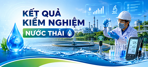Kết quả kiểm nghiệm chất lượng nước thải KCN Hòa Hiệp 1, KCN An Phú, KCN Đông Bắc Sông Cầu-KV1 (Quý I/2026)
